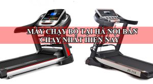 Máy chạy bộ tại Hà Nội giá rẻ bán chạy nhất