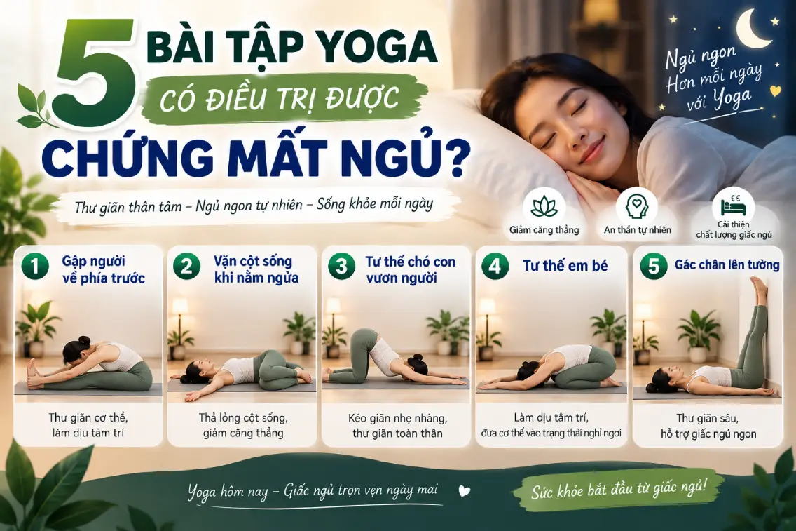 5 bài tập Yoga hỗ trợ điều trị chứng mất ngủ