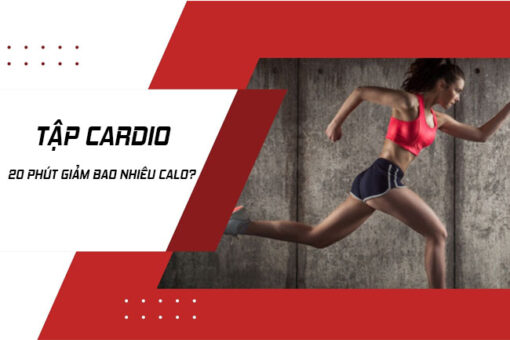 Tap cardio 20 phut giam bao nhieu calo